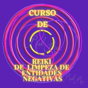 Curso de Reiki de Limpeza de Entidades Negativas (RLEN)