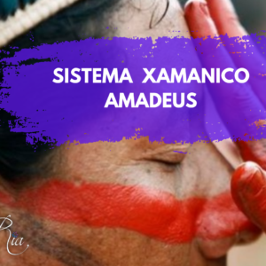 Sistema Xamanico AmaDeus